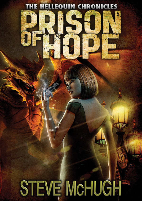 Prison Of Hope (The Hellequin Chronicles Book 4) by Steve McHugh