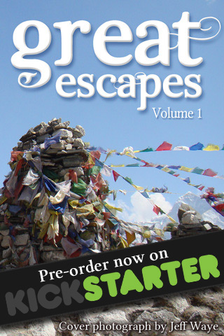 Great Escapes | Volume 1 - Pre-order on Kickstarter now!