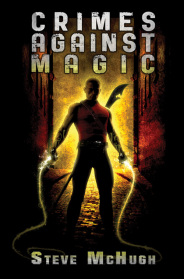 Book cover art for Crimes Against Magic by Steve McHugh