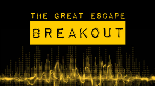 Cover Art for The Great Escape's Breakout, the media podcast